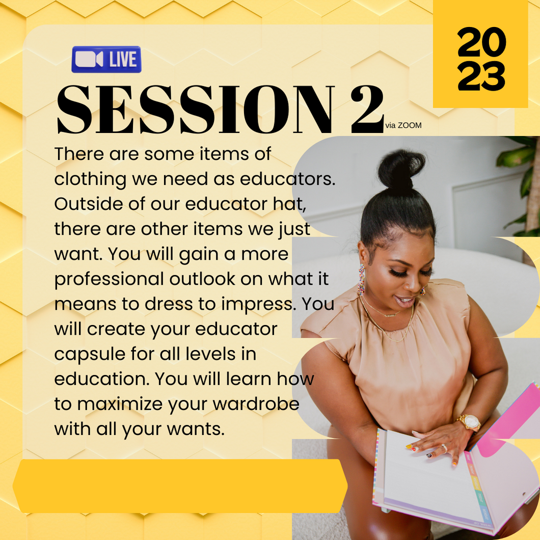 Teacher Fashionista Workshop: Session 2